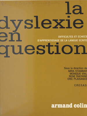 cover image of La dyslexie en question